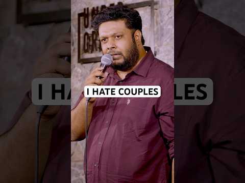 Confession Time - I Hate Couples !