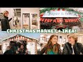 Christmas market + ikea run!! ~vlogmas day 5~