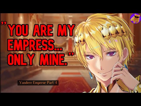 Possessive Yandere Emperor Craves You [ASMR RP] (M4F)