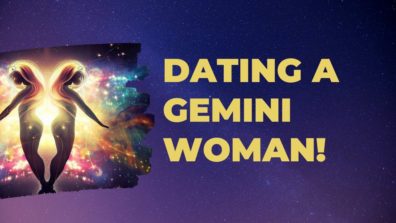 Dating a Gemini Woman - Key Tips for a Successful Relationship!