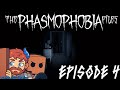 The Phasmophobia Files - Episode 4: Music and Loss