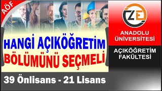 AÖF Hangi Açıköğretim Bölümünü Seçmeli Önlisan Lisans