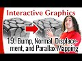 Interactive Graphics 19 - Bump, Normal, Displacement, and Parallax Mapping