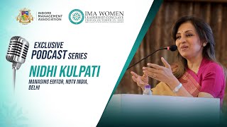 Breaking News: Ms. Nidhi Kulpati Unveils the Headlines of Women's Leadership | IMA Podcast