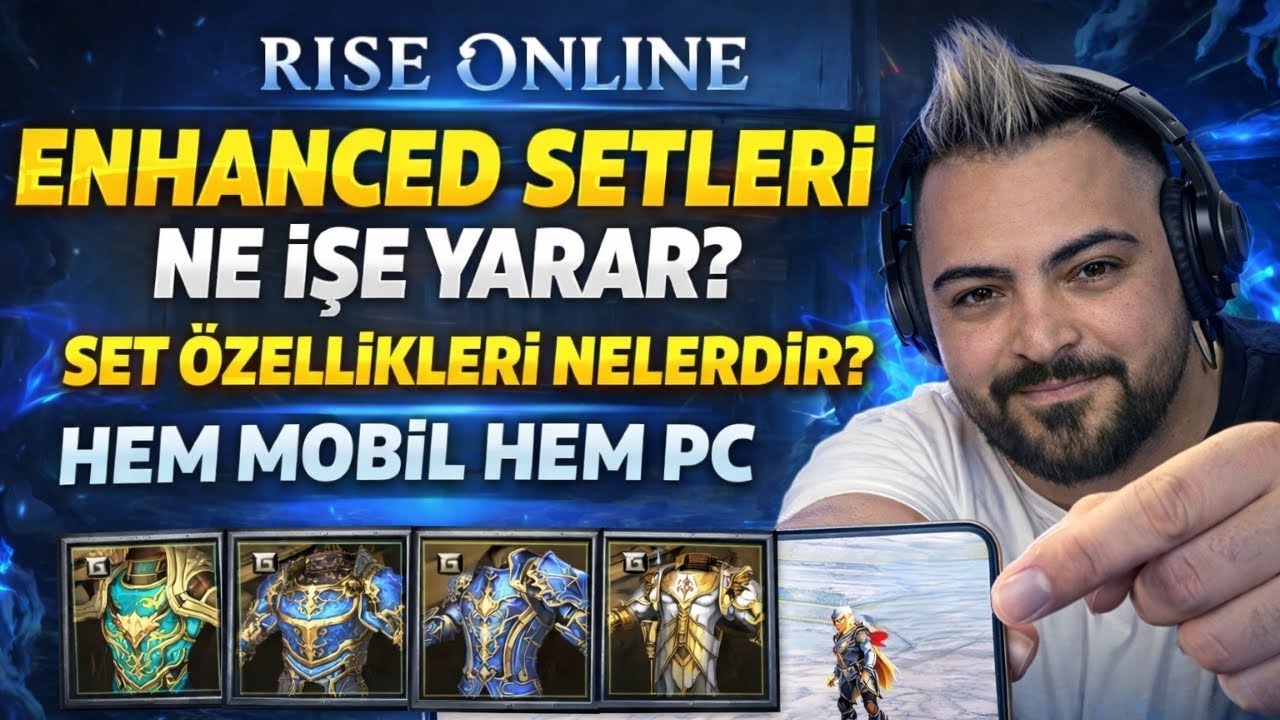 ENHANCED SETLERİ NE İSE YARAR SET ÖZELLİKLERİ NELERDİR HEM MOBİL HEM PC - RİSE ONLİNE