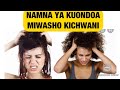 NAMNA YA KUZUIA MIWASHO YA NYWELE NA NGOZI YA KICHWA