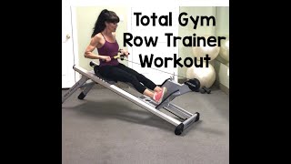 Total Gym Row Trainer workout screenshot 1