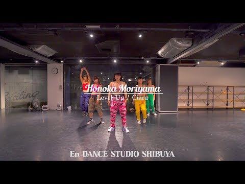 Honoka Moriyama " Level Up / Ciara "@En Dance Studio SHIBUYA