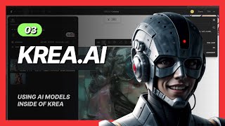 Krea AI - Using AI models inside of Krea AI, just like Stable diffusion!  (EP03)