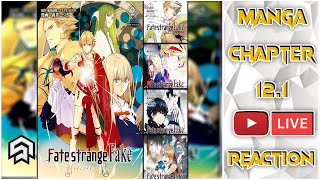 Assassin vs Everyone Fate Strange Fake Chapters 12.1  - Live Reaction