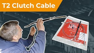 How To Replace a T2 Bay Clutch Cable