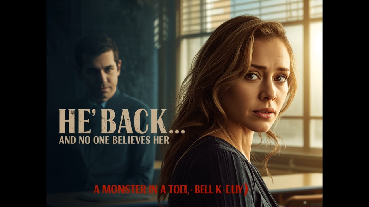 He’s Back… and No One Believes Her | A Gripping Psychological Thriller