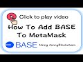 How to Add BASE chain to your MetaMask Wallet using Jonny Blockchain