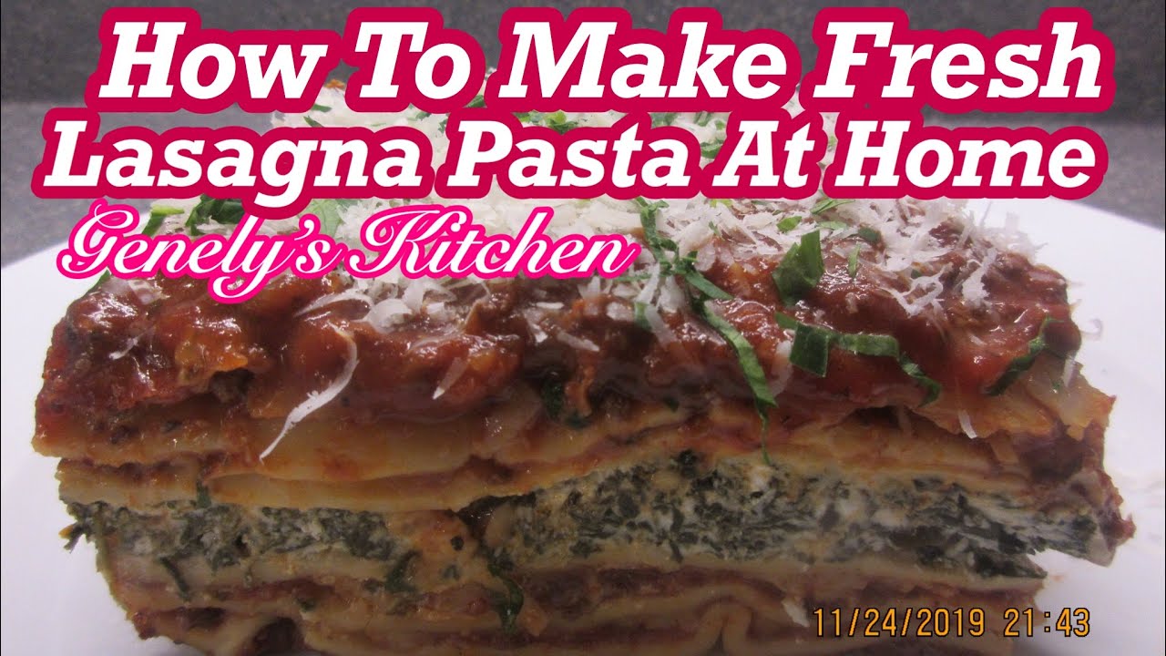 How To Make Fresh Lasagna Pasta At Home (Genely’s Kitchen) - YouTube