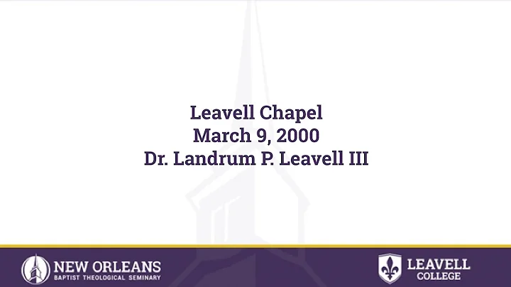 James 1:22 | Dr. Landrum P. Leavell III | 03-09-2000