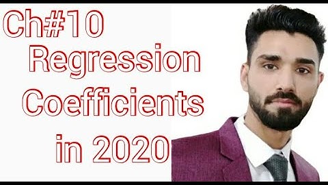 Regression Coefficient: Overview in 2020 (4)| Chapter 10 Simple Linear Regression | Statistics Tutor