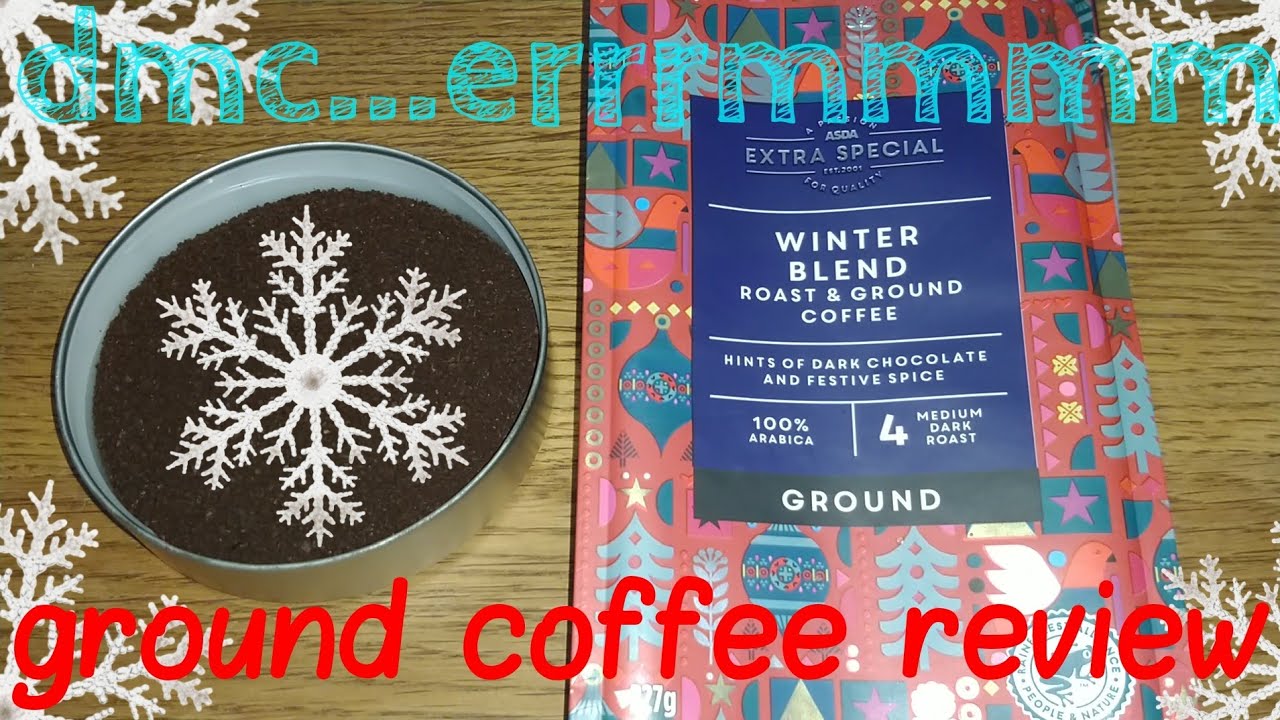 Asda Extra Special Winter Blend Ground Coffee Review. YouTube