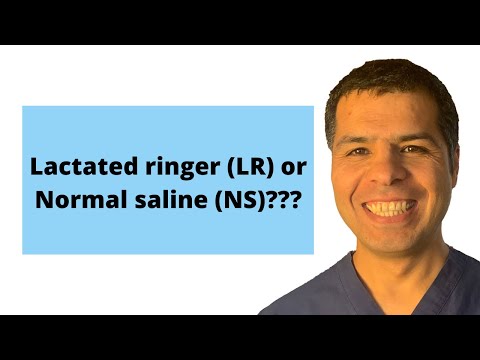 IV फ्लूइड कोर्स (14): मिलियन डॉलर का प्रश्न, लैक्टेटेड रिंगर (LR) या नॉर्मल सेलाइन (NS)???