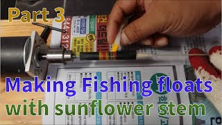 Making Fishing floats with sunflower stem (Part 3) Resimi