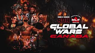 ROH MLP Global Wars Canada PPV Review (Supercard of Honor Preview)