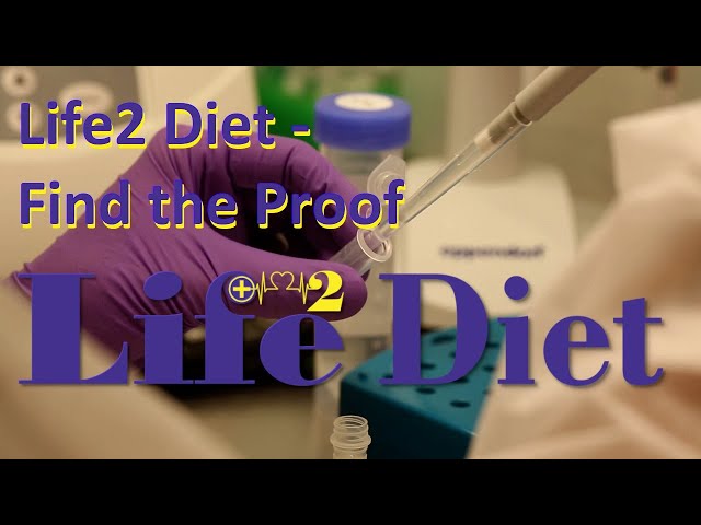 Life2 Diet - Find the Proof