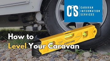 How to Level Your Caravan the Right Way