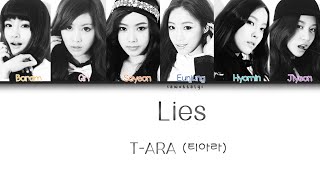 T-ARA (티아라) - Lies/거짓말 (Color Coded Lyrics-Han|Rom|Eng)