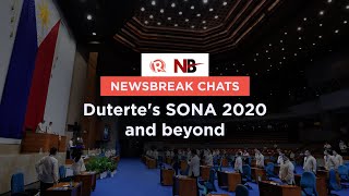 Newsbreak Chats: Dutertes SONA 2020 and beyond