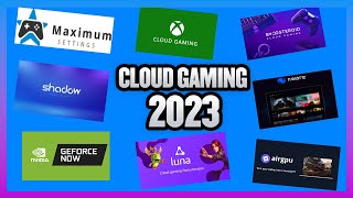 State of Cloud Gaming 2023 - 8 of the best Cloud Gaming Options