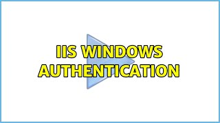 IIS Windows Authentication