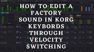How to edit the factory sounds of korg PA series keyboards through