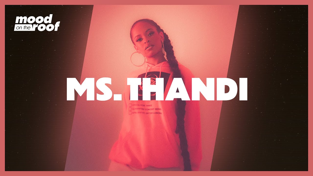 Ms. Thandi - The Eyes | mood on the roof