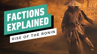 Rise of the Ronin  How Factions Work