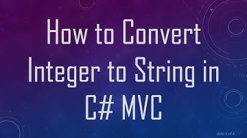 How to Convert Integer to String in C# MVC