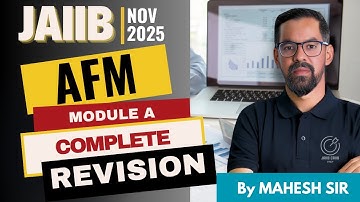 JAIIB AFM Module A Full Coverage Marathon For Nov 2025 | JAIIB AFM Final Revision Nov 2025