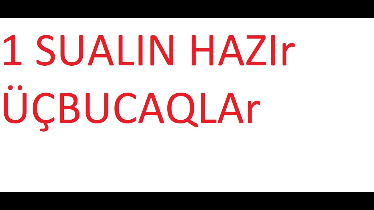 ✅️❗️👉Buraxılış Üçbucaq Mütləq işlə Düşə bilər 1 sualın hazır