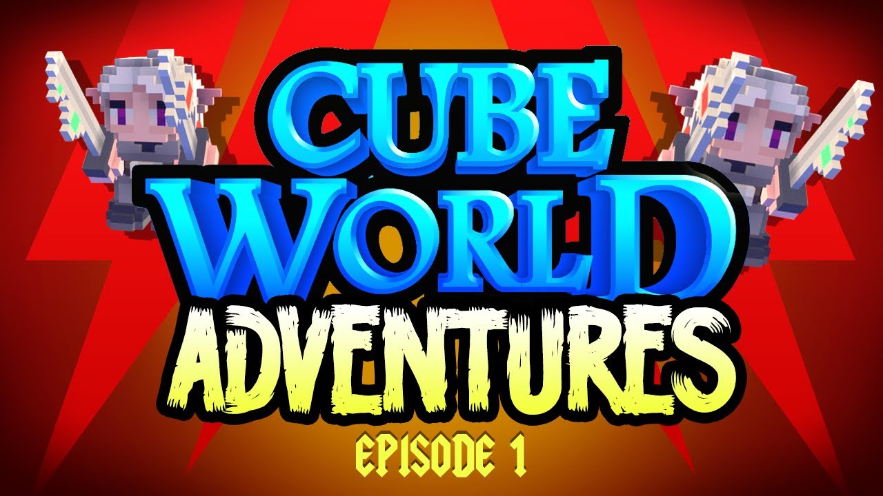 Cube World Adventures Ep. 1 - Getting Started