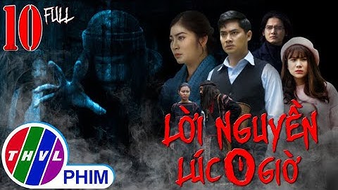 Lời nguyền lúc 0 giờ - Tập 10