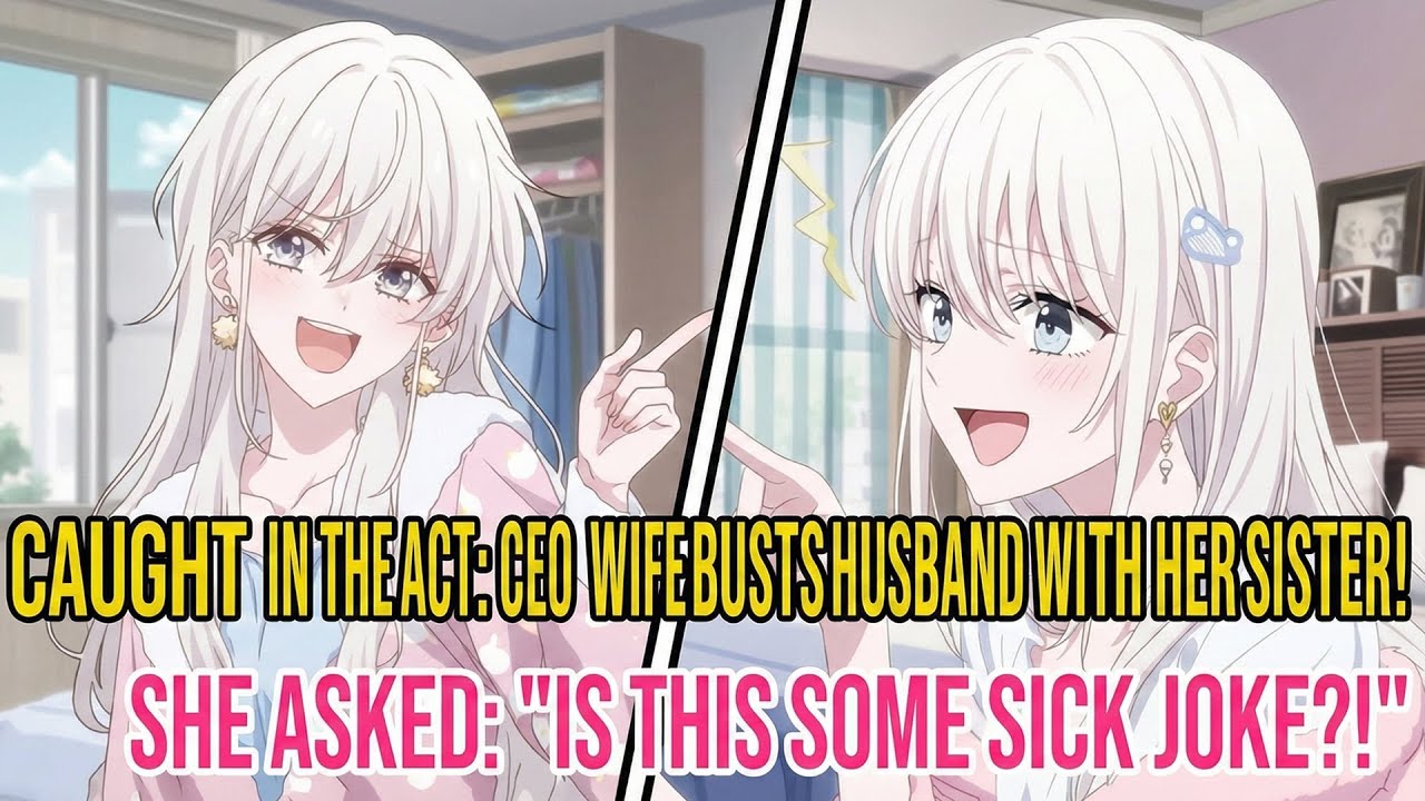 My CEO Wife Walked In on Me and Her Sister in Bed — She Went Crazy Laughing