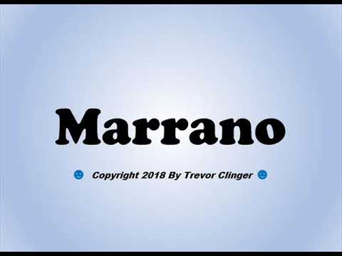 how-to-pronounce-marrano