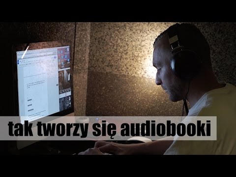 Wideo: Jak Stworzyć Audiobooka