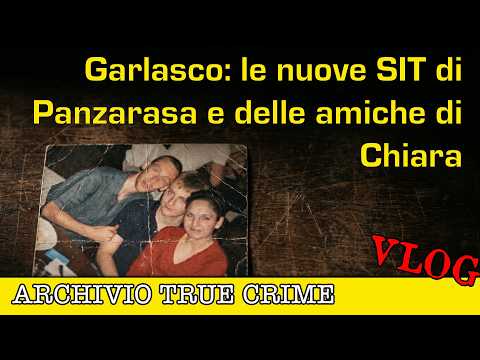 Garlasco: The new statements from Chiara and Stasi's friends in 2025 | TRUE CRIME VLOG ARCHIVE