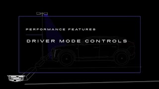 Introducing Driver Mode Controller and Available Driver Mode Options | Cadillac