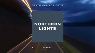 Death Cab for Cutie - "Northern Lights" (BT Remix) chords