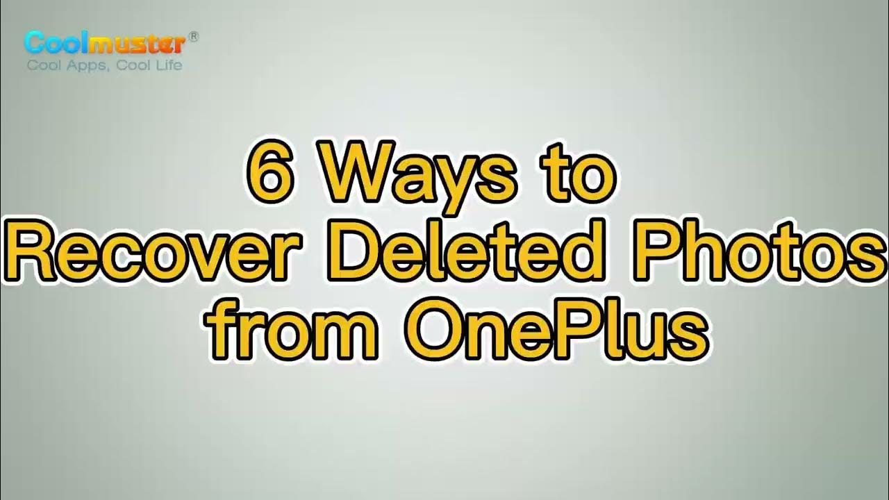 How to Recover Deleted Photos from OnePlus in 6 Ways YouTube