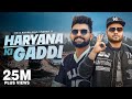 Haryane ki gaadi full khasa aala chahar ft kd  new haryanvi songs haryanavi 2023