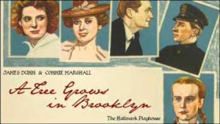 Part One: "A Tree Grows in Brooklyn" (The Hallmark Playhouse) James Dunn and Connie Marshall