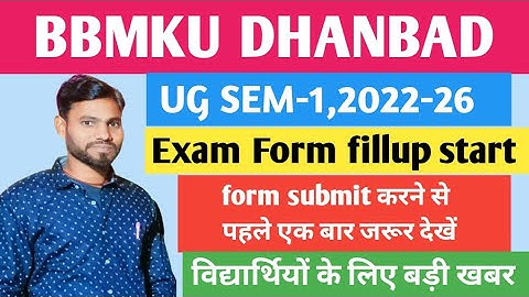 UG SEM-1 | 2022-26 | Form fillup | start | full | information | BBMKU