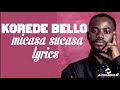 Korede Bello - Mi casa Su casa Official lyrics Mp3 Song