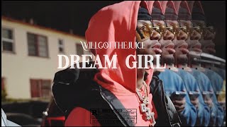 Willgotthejuice - Dream Girl Music Video Prodby1Slike